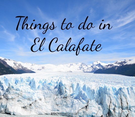 Things to do in El Calafate