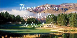 Patagonia Series: Things to do in San Martin de los Andes, Neuquen Things to do in San Martin de los Andes, Neuquen